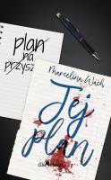 Jej plan. Autor: Marcelina Wach. SmakLiter.pl Okładka książki Jej plan