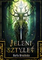 Jeleni sztylet. Autor: Mrozińska Marta. SmakLiter.pl Okładka książki Jeleni sztylet