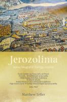 Jerozolima. Nowa biografia starego miasta. Autor: Matthew Teller. SmakLiter.pl Okładka książki Jerozolima. Nowa biografia starego miasta