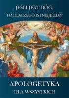 Okładka książki Jeśli jest Bóg to dlaczego istnieje zło ?
