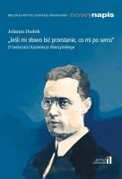 Jeśli mi słowo bić przestanie, co mi po sercu. Autor: Jolanta Dudek. SmakLiter.pl Okładka książki Jeśli mi słowo bić przestanie, co mi po sercu
