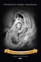 Okładka książki Jest jeszcze Matka Boża