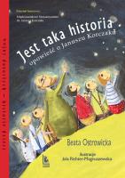 Jest taka historia. Opowieść o Januszu Korczaku. Wojny dorosłych historie dzieci wyd. 8. Autor: Ostrowicka Beata. SmakLiter.pl Okładka książki Jest taka historia. Opowieść o Januszu Korczaku. Wojny dorosłych historie dzieci wyd. 8