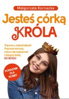 Jesteś córką Króla. Autor: Małgorzata Kornacka. SmakLiter.pl Okładka książki Jesteś córką Króla