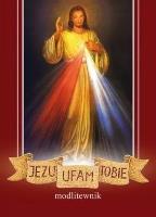 Jezu, ufam Tobie. Autor:   Praca zbiorowa. SmakLiter.pl Okładka książki Jezu, ufam Tobie