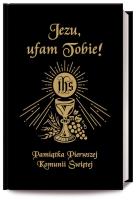 Jezu Ufam Tobie. Autor: Długosz Antoni, Hanusiak Bożena Maria. SmakLiter.pl Okładka książki Jezu Ufam Tobie
