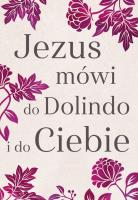 Jezus mówi do Dolindo i do ciebie. Autor: Opracowanie zbiorowe. SmakLiter.pl Okładka książki Jezus mówi do Dolindo i do ciebie