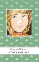 Okładka książki Jeżycjada T.11 Córka Robrojka