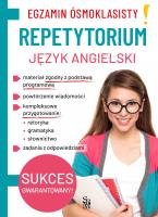 Język angielski. Repetytorium. Egzamin ósmoklasisty. Autor: Marta Tkaczyk, Anna Kudelska. SmakLiter.pl Okładka książki Język angielski. Repetytorium. Egzamin ósmoklasisty