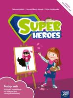 Język angielski Super Heroes NEON Podręcznik 2 klasa szkoła podstawowa EDYCJA 2024-2026. Autor: Rebecca Adlard, Sikora-Banasik Dorota, Edyta Smółkowska. SmakLiter.pl Okładka książki Język angielski Super Heroes NEON Podręcznik 2 klasa szkoła podstawowa EDYCJA 2024-2026
