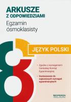 Język polski Arkusze Egzamin ósmoklasisty 2024. Autor: Eisner Jolanta. SmakLiter.pl Okładka książki Język polski Arkusze Egzamin ósmoklasisty 2024