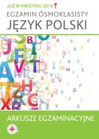 Okładka książki Język polski Arkusze egzaminacyjne Egzamin ósmoklasisty