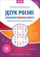 Język polski. Egzamin ósmoklasisty. Nowe wydanie. Autor: Mariola Rokicka, Stolarczyk Sylwia. SmakLiter.pl Okładka książki Język polski. Egzamin ósmoklasisty. Nowe wydanie