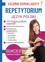 Język polski. Repetytorium. Egzamin ósmoklasisty. Autor: Lucyna Kasjanowicz. SmakLiter.pl Okładka książki Język polski. Repetytorium. Egzamin ósmoklasisty