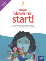 Język polski słowa na start! NEON podręcznik dla klasy 7 szkoły podstawowej EDYCJA 2023-2025. Autor: Joanna Kościerzyńska, Ginter Joanna, Katarzyna Łęk, Natalia Bielawska, Joanna Kostrzewa, Joanna Krzemińska. SmakLiter.pl Okładka książki Język polski słowa na start! NEON podręcznik dla klasy 7 szkoły podstawowej EDYCJA 2023-2025