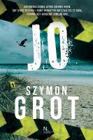 Jo. Autor: Szymon Grot. SmakLiter.pl Okładka książki Jo
