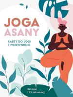 Joga. Asany. Karty do jogi + przewodnik. Autor: Natalie Heath. SmakLiter.pl Okładka książki Joga. Asany. Karty do jogi + przewodnik