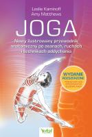Joga. Nowy ilustrowany przewodnik anatomiczny po asanach, ruchach i technikach oddychania. Autor: Leslie Kaminoff. SmakLiter.pl Okładka książki Joga. Nowy ilustrowany przewodnik anatomiczny po asanach, ruchach i technikach oddychania