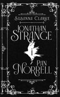 Jonathan Strange i Pan Norrell. Autor: Clarke Susanna. SmakLiter.pl Okładka książki Jonathan Strange i Pan Norrell