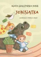 Jonisiątka. Autor: Agata Giełczyńska-Jonik. SmakLiter.pl Okładka książki Jonisiątka