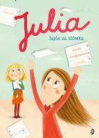 Julia łapie za słówka. Autor: Petra Dvorakova. SmakLiter.pl Okładka książki Julia łapie za słówka