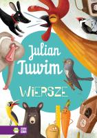 Julian Tuwim. Wiersze. Autor: Schoett Marianna. SmakLiter.pl Okładka książki Julian Tuwim. Wiersze