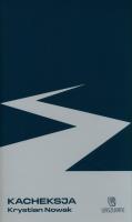 Okładka książki Kacheksja