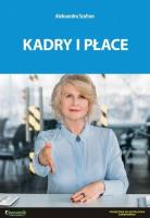 Kadry i płace - podręcznik. Autor: Szafran Aleksandra. SmakLiter.pl Okładka książki Kadry i płace - podręcznik