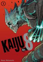 Kaiju No.8. Tom 1. Autor: Naoya Matsumoto. SmakLiter.pl Okładka książki Kaiju No.8. Tom 1