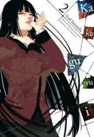 Kakegurui. Szał hazardu 02. Autor: Homura Kawamoto, Toru Naomura. SmakLiter.pl Okładka książki Kakegurui. Szał hazardu 02