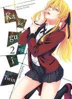 Kakegurui Twin. Tom 2. Autor: Homura Kawamoto, Kei Saiki. SmakLiter.pl Okładka książki Kakegurui Twin. Tom 2