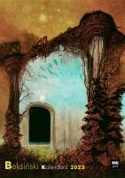 Kalendarz 2023 Beksiński A3 wzór 9. Autor: Niemiec- Szywała Edyta. SmakLiter.pl Okładka książki Kalendarz 2023 Beksiński A3 wzór 9