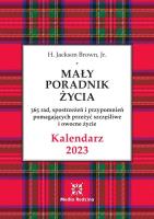 Kalendarz 2023 Mały Poradnik Życia. Autor: H. Jackson Brown, Jr.. SmakLiter.pl Okładka książki Kalendarz 2023 Mały Poradnik Życia