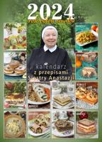 Kalendarz 2024 Rok pełen smaku. Autor: Anastazja Pustelnik FDC. SmakLiter.pl Okładka książki Kalendarz 2024 Rok pełen smaku