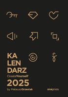 Kalendarz Create Yourself 2025. Autor: Mateusz Grzesiak. SmakLiter.pl Okładka książki Kalendarz Create Yourself 2025