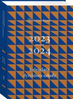 Kalendarz Dyrektora Szkoły 2023/2024. Autor:   Praca zbiorowa. SmakLiter.pl Okładka książki Kalendarz Dyrektora Szkoły 2023/2024