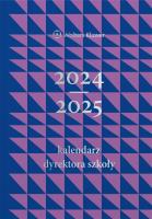 Kalendarz Dyrektora Szkoły 2024/2025. Autor:   Praca zbiorowa. SmakLiter.pl Okładka książki Kalendarz Dyrektora Szkoły 2024/2025
