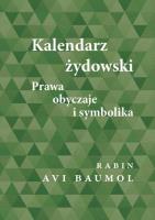Okładka książki Kalendarz żydowski. Prawa, obyczaje i symbolika