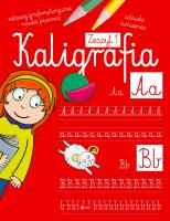 Kaligrafia. Zeszyt 1. Autor: Opracowanie zbiorowe. SmakLiter.pl Okładka książki Kaligrafia. Zeszyt 1
