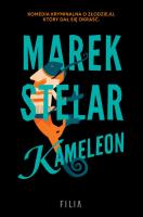 Kameleon. Autor: Marek Stelar. SmakLiter.pl Okładka książki Kameleon
