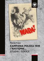 Kampania polska 1939 i następne…. Autor: Franz Maciej. SmakLiter.pl Okładka książki Kampania polska 1939 i następne…