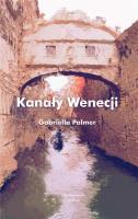 Kanały Wenecji. Autor: Gabriella Palmer. SmakLiter.pl Okładka książki Kanały Wenecji
