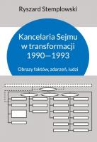 Kancelaria Sejmu w transformacji 1990-1993. Autor: Stemplowski Ryszard. SmakLiter.pl Okładka książki Kancelaria Sejmu w transformacji 1990-1993