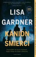 Kanion śmierci. Autor: Gardner Lisa. SmakLiter.pl Okładka książki Kanion śmierci