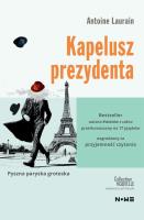 Kapelusz prezydenta. Autor: Antoine Laurain. SmakLiter.pl Okładka książki Kapelusz prezydenta