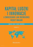 Kapitał ludzki i innowacje a zmniejszanie luki... Autor: Firszt Dariusz, Jabłoński Łukasz. SmakLiter.pl Okładka książki Kapitał ludzki i innowacje a zmniejszanie luki..