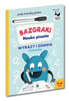 Kapitan Nauka Bazgraki Nauka pisania Ćwiczenia. Autor: Antonina Szulczyk. SmakLiter.pl Okładka książki Kapitan Nauka Bazgraki Nauka pisania Ćwiczenia