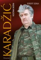 Karadžić. Rzeźnik Bośni. Autor: Robert J. Donia. SmakLiter.pl Okładka książki Karadžić. Rzeźnik Bośni