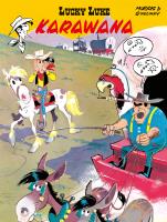 Karawana. Lucky Luke. Tom 24. Autor: René Goscinny, Morris. SmakLiter.pl Okładka książki Karawana. Lucky Luke. Tom 24