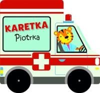 Karetka Piotrka. Autor: Joanna Habiera. SmakLiter.pl Okładka książki Karetka Piotrka